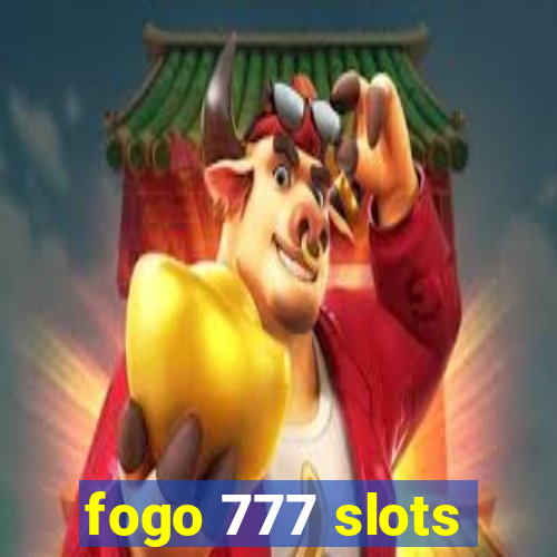 fogo 777 slots